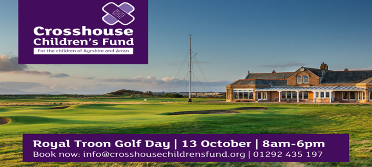 Offer: Crosshouse Children's Fund Royal Troon Golf Day by Crosshouse Children`s Fund
